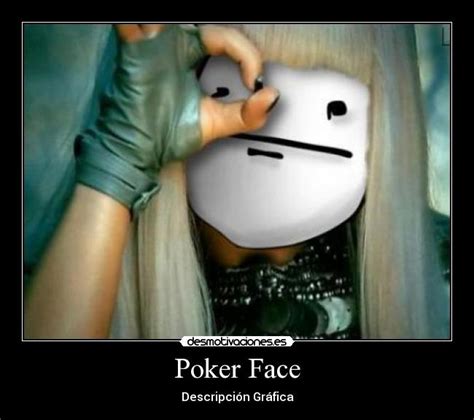 Que es meme poker face
